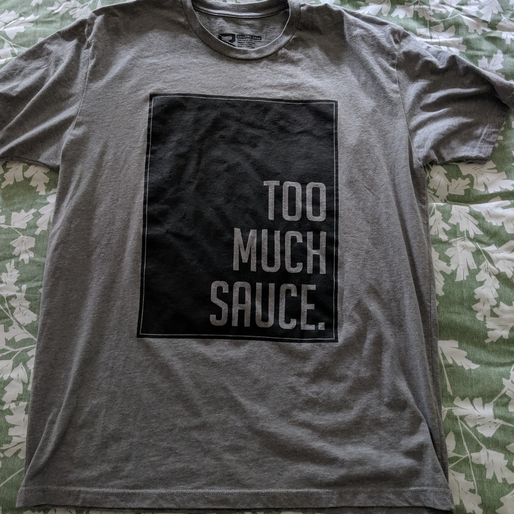 Baseball Swag "Too Much Sauce" Tee